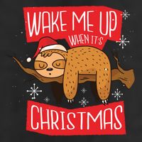 Wake Me Up When ItS Christmas Christmas Sloth Sweet Xmas Meaningful Gift Cool Comfort Performance Bucket Hat