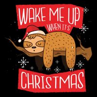 Wake Me Up When ItS Christmas Christmas Sloth Sweet Xmas Meaningful Gift Cooling Performance Long Sleeve Crew