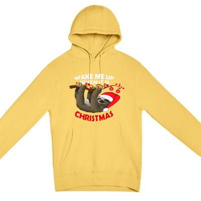 Wake Me Up When ItS Christmas Cute Sloth Design Features Cute Gift Premium Pullover Hoodie