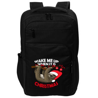 Wake Me Up When ItS Christmas Cute Sloth Design Features Cute Gift Impact Tech Backpack