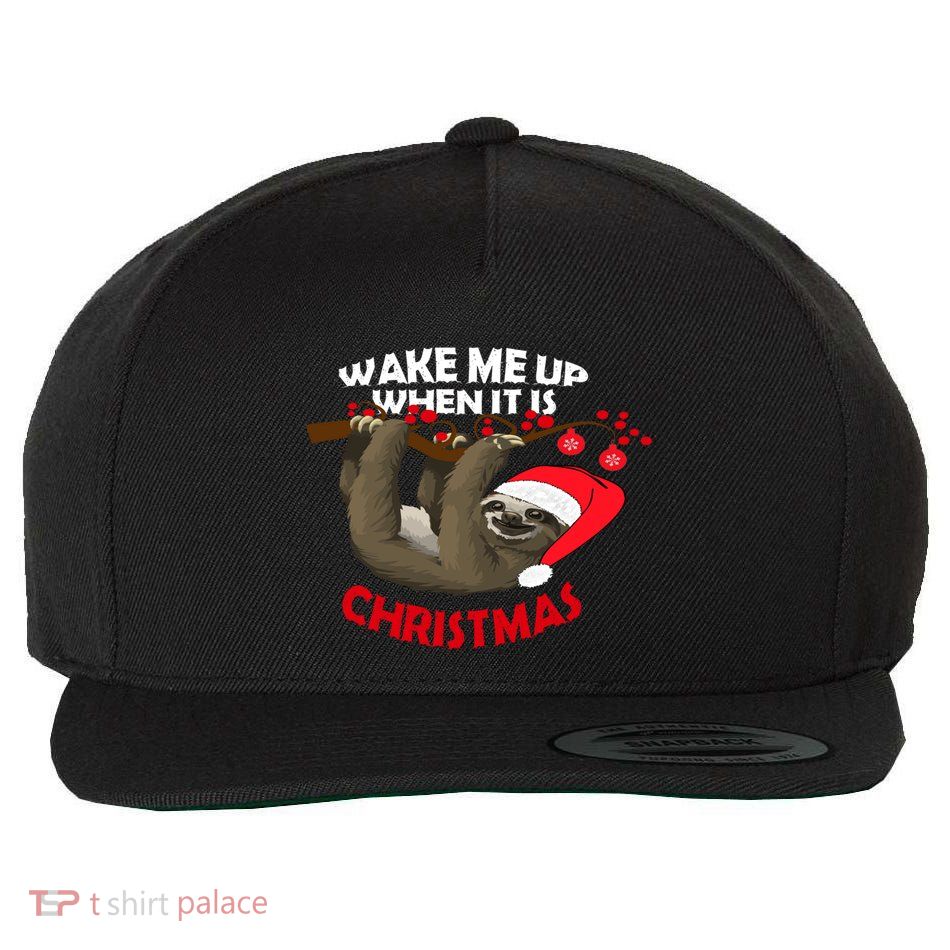 Wake Me Up When ItS Christmas Cute Sloth Design Features Cute Gift Wool Snapback Cap