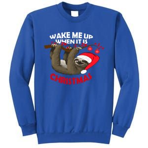 Wake Me Up When ItS Christmas Cute Sloth Design Features Cute Gift Sweatshirt