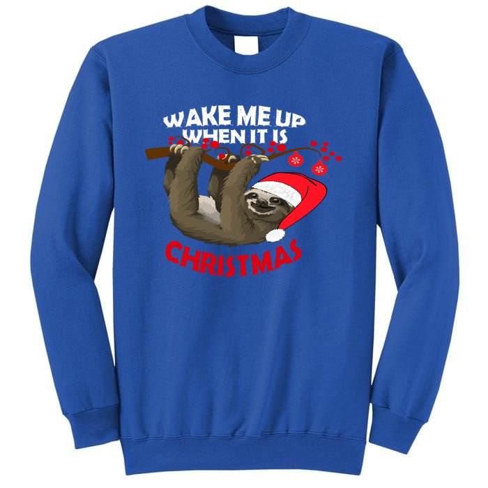 Wake Me Up When ItS Christmas Cute Sloth Design Features Cute Gift Sweatshirt