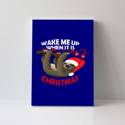 Wake Me Up When ItS Christmas Cute Sloth Design Features Cute Gift Canvas