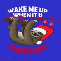 Wake Me Up When ItS Christmas Cute Sloth Design Features Cute Gift Premium T-Shirt