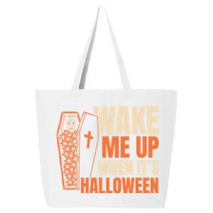 Wake Me Up When Its Halloween Trick Or Treating Cool Gift 25L Jumbo Tote