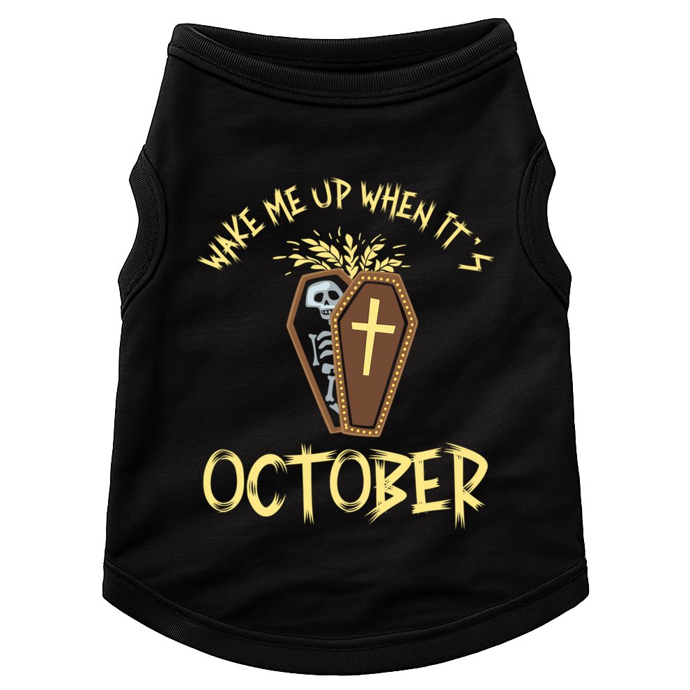 Wake Me Up When It´S October Cute Gift Doggie Tank