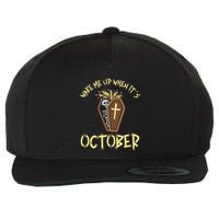 Wake Me Up When It´S October Cute Gift Wool Snapback Cap