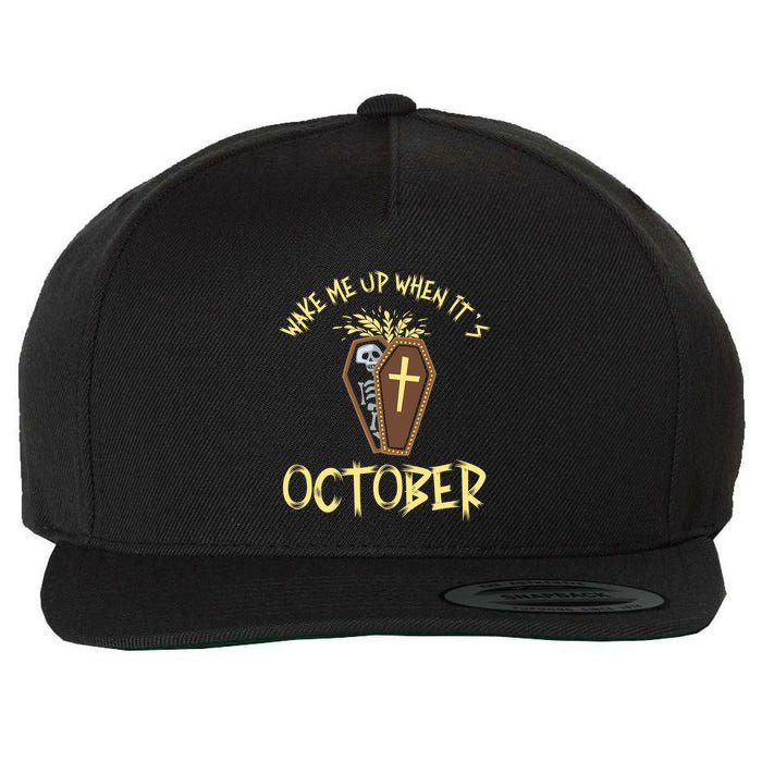 Wake Me Up When It´S October Cute Gift Wool Snapback Cap