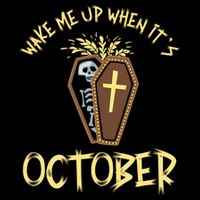 Wake Me Up When It´S October Cute Gift Wool Snapback Cap