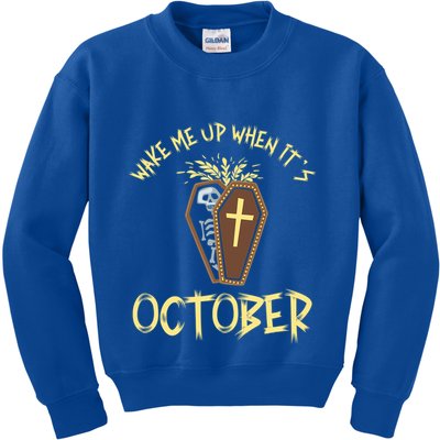 Wake Me Up When It´S October Cute Gift Kids Sweatshirt