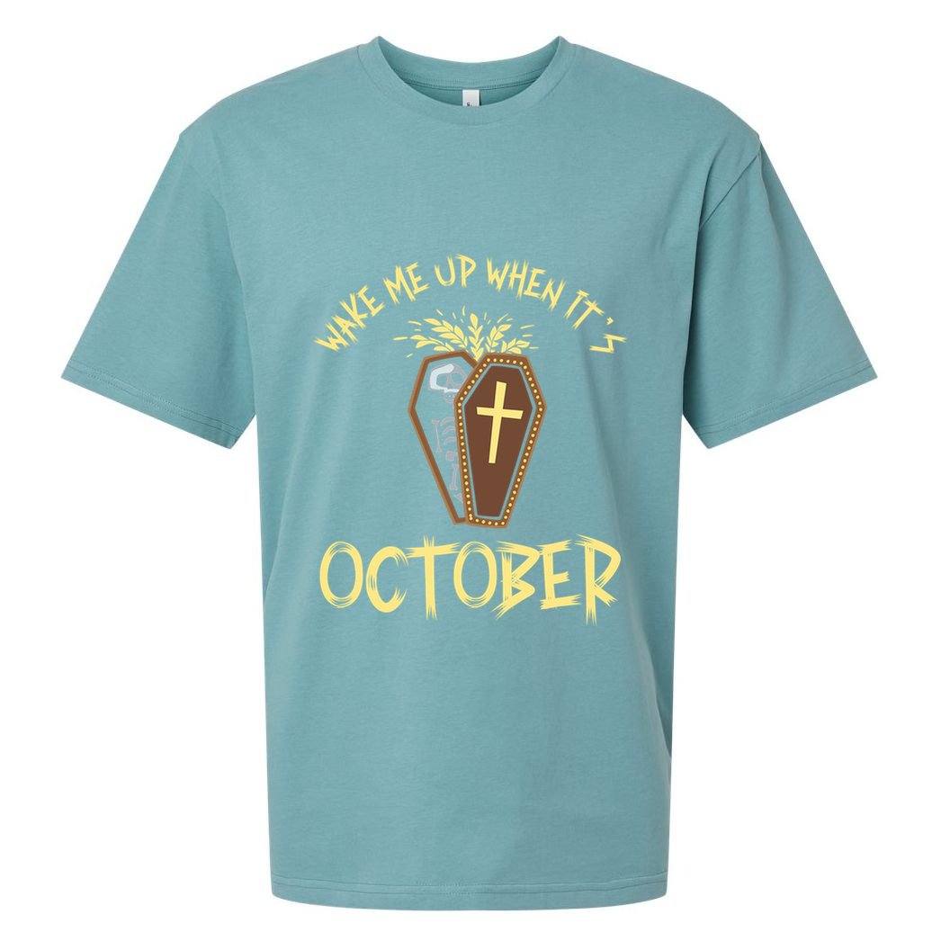 Wake Me Up When It´S October Cute Gift Sueded Cloud Jersey T-Shirt