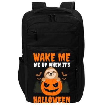 Wake Me Up When It's Design Halloween Sloth Gift Impact Tech Backpack