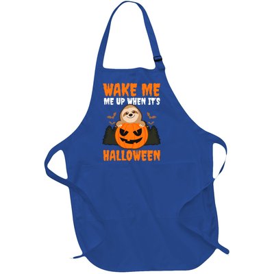 Wake Me Up When It's Design Halloween Sloth Gift Full-Length Apron With Pockets