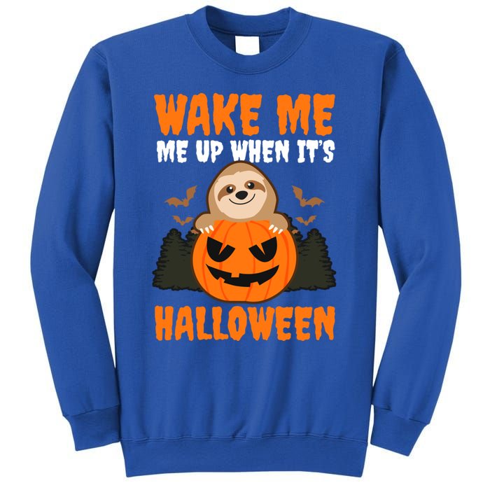 Wake Me Up When It's Design Halloween Sloth Gift Sweatshirt