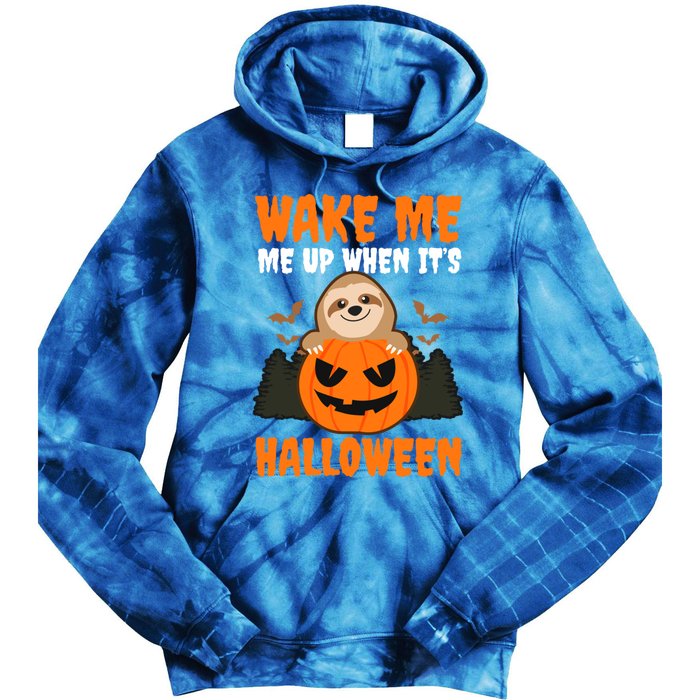 Wake Me Up When It's Design Halloween Sloth Gift Tie Dye Hoodie