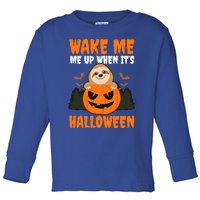 Wake Me Up When It's Design Halloween Sloth Gift Toddler Long Sleeve Shirt