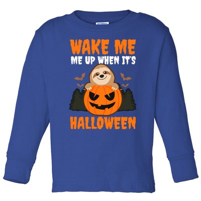 Wake Me Up When It's Design Halloween Sloth Gift Toddler Long Sleeve Shirt