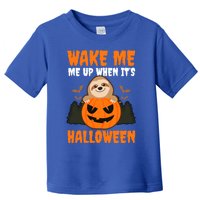 Wake Me Up When It's Design Halloween Sloth Gift Toddler T-Shirt