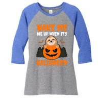 Wake Me Up When It's Design Halloween Sloth Gift Women's Tri-Blend 3/4-Sleeve Raglan Shirt