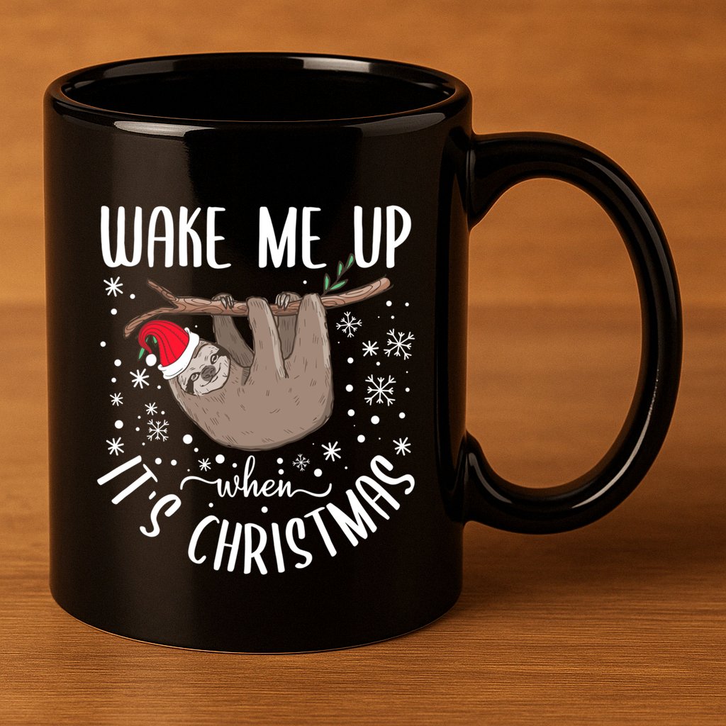 Wake Me Up When ItS Christmas Funny Sloth Xmas Gift 11oz C Handle Ceramic Mug