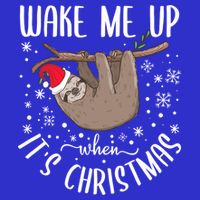 Wake Me Up When ItS Christmas Funny Sloth Xmas Gift Apron