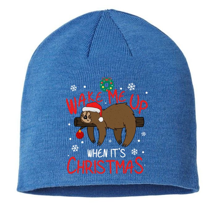 Wake Me Up When ItS Christmas Holiday Sloth Xmas Gift Great Gift Sustainable Beanie