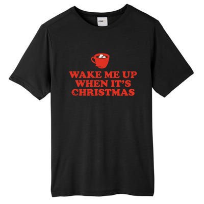 Wake Me Up When ItS Christmas Gift Tall Fusion ChromaSoft Performance T-Shirt