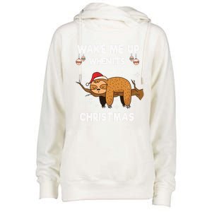 Wake Me Up When ItS Christmas Meaningful Gift Womens Funnel Neck Pullover Hood