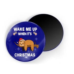 Wake Me Up When ItS Christmas Meaningful Gift Magnet