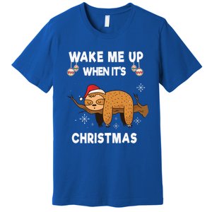 Wake Me Up When ItS Christmas Meaningful Gift Premium T-Shirt