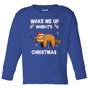 Wake Me Up When ItS Christmas Meaningful Gift Toddler Long Sleeve Shirt