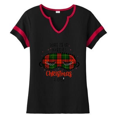 Wake Me Up When ItS Christmas Sleep Mask Buffalo Red Plaid Funny Gift Ladies Halftime Notch Neck Tee