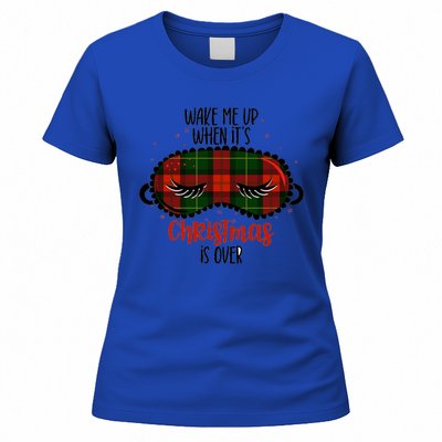 Wake Me Up When ItS Christmas Sleep Mask Buffalo Red Plaid Funny Gift Women's T-Shirt