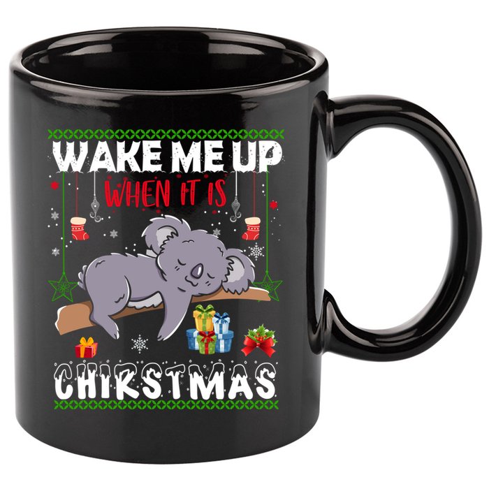 Wake Me Up When It's Christmas Koala Lover Xmas Funny Gift 11oz C Handle Ceramic Mug