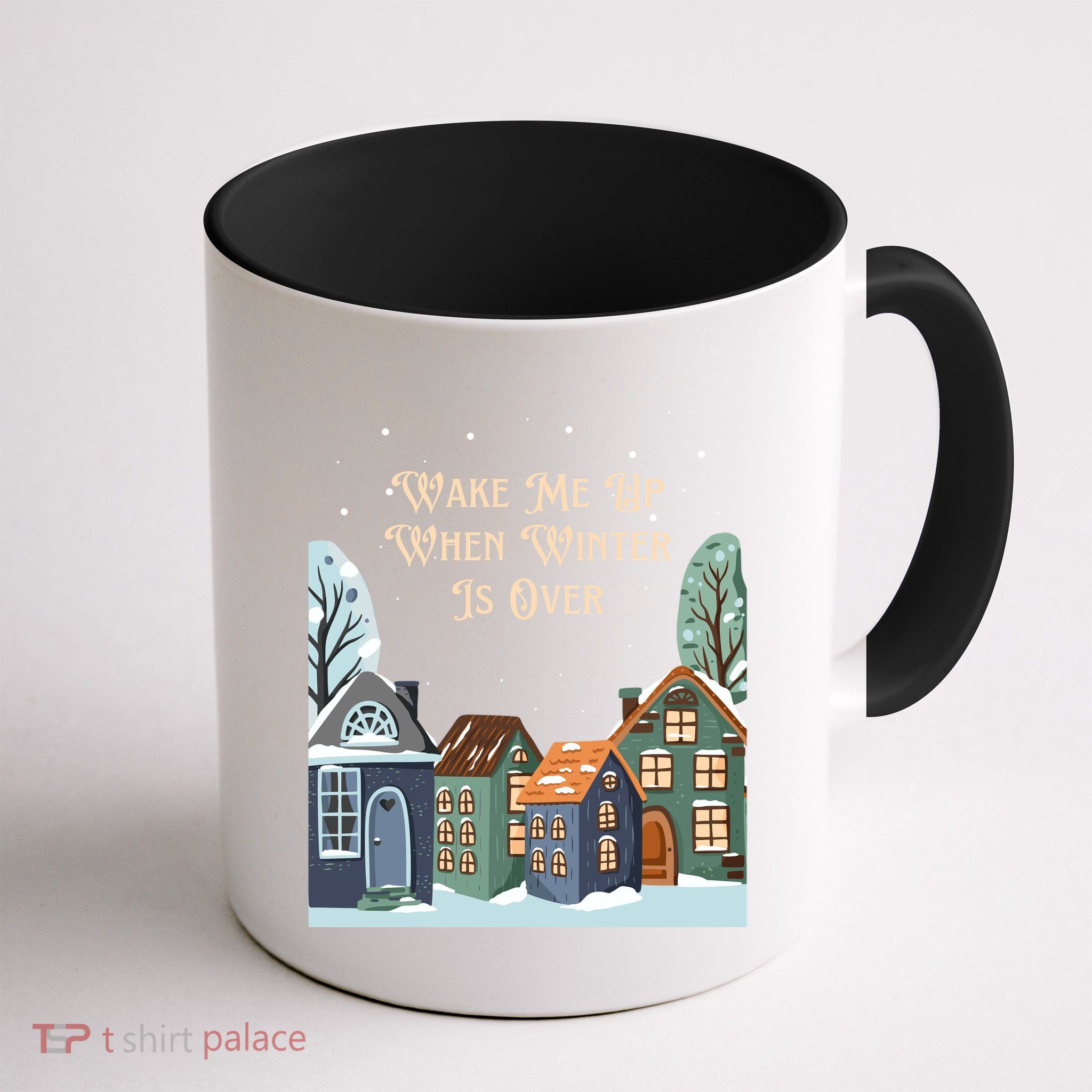 Wake Me Up When Winter Is Over Mug