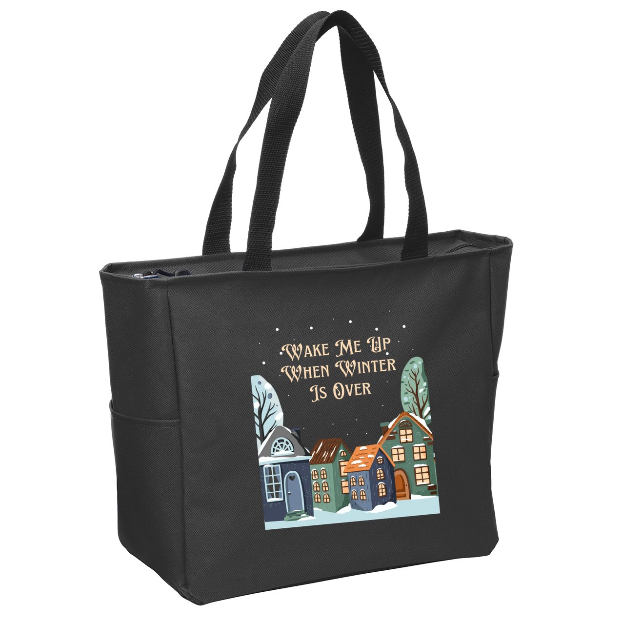 Wake Me Up When Winter Is Over Zip Tote Bag