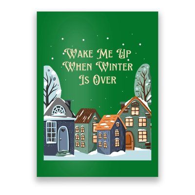 Wake Me Up When Winter Is Over Poster