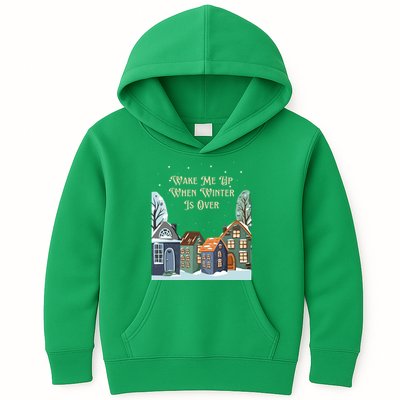 Wake Me Up When Winter Is Over Kids Hoodie