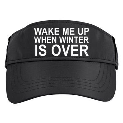 Wake Me Up When Winter Is Over Adult Drive Performance Visor