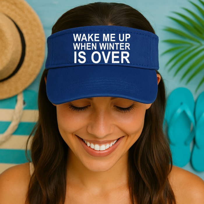 Wake Me Up When Winter Is Over Visor