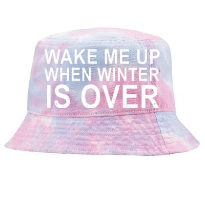 Wake Me Up When Winter Is Over Tie-Dyed Bucket Hat