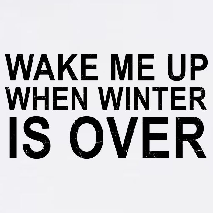 Wake Me Up When Winter Is Over Garment-Dyed Sweatshirt