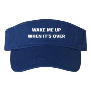 Wake Me Up When Its Over Design Gift Valucap Bio-Washed Visor