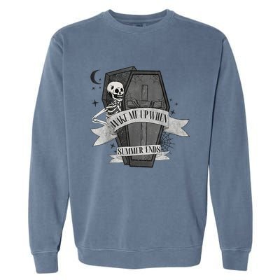 Wake Me Up When Summer Ends Funny Skeleton Halloween Gift Garment-Dyed Sweatshirt