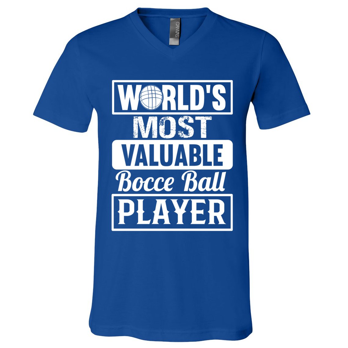 World Most Valuable Bocce Ball Player Bocce Ball Gift V-Neck T-Shirt