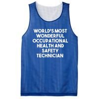 World's Most Wonderful Occupational Health Safety Technician Funny Gift Mesh Reversible Basketball Jersey Tank