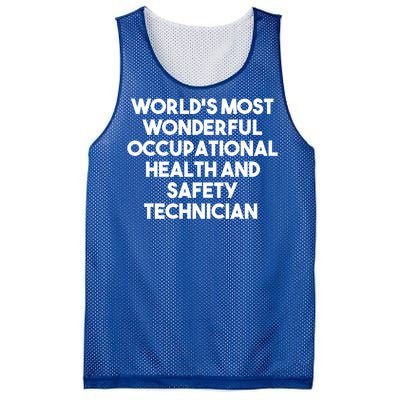 World's Most Wonderful Occupational Health Safety Technician Funny Gift Mesh Reversible Basketball Jersey Tank