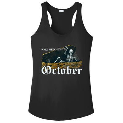 Wake Me When Its October Skeleton Halloween Gift Ladies PosiCharge Competitor Racerback Tank