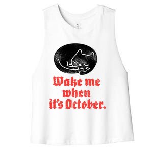 Wake Me When Its October Sleeping Black Cat Cute Gift Women's Racerback Cropped Tank